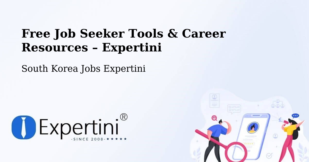 Free Job Seeker Tools & Career Resources – Busan - Busan, South Korea Jobs Expertini